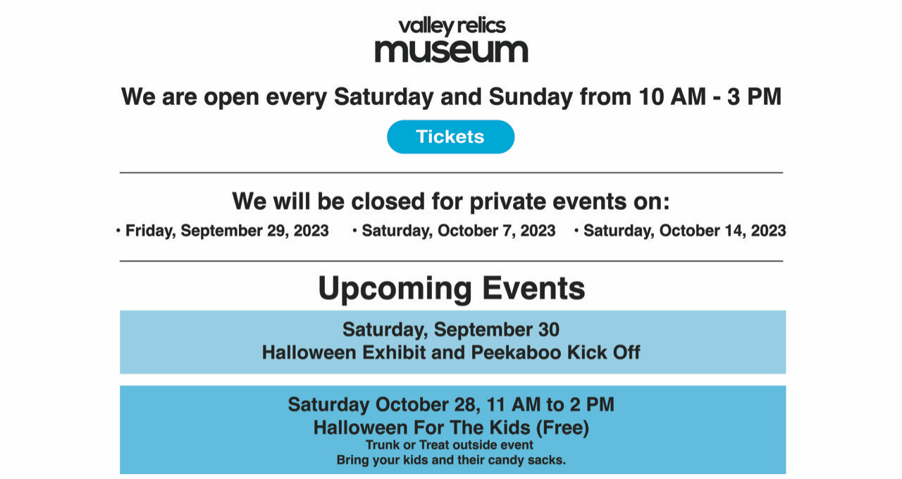 Valley Relics Museum Hours of Operation October 2023